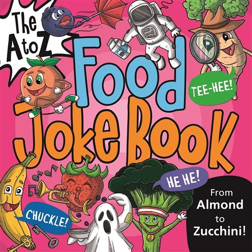 A to Z Food Joke Book