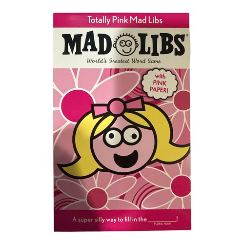 Totally Pink Mad Libs